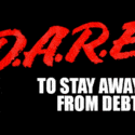 dare to stay away from debt