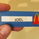 Joel's old McDonald's name tag