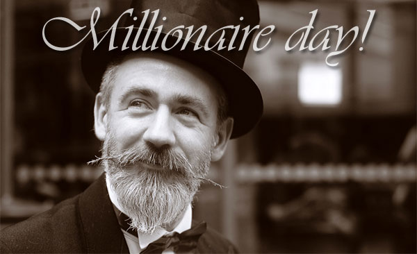 millionaire day