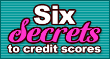 six secrets of the credit score
